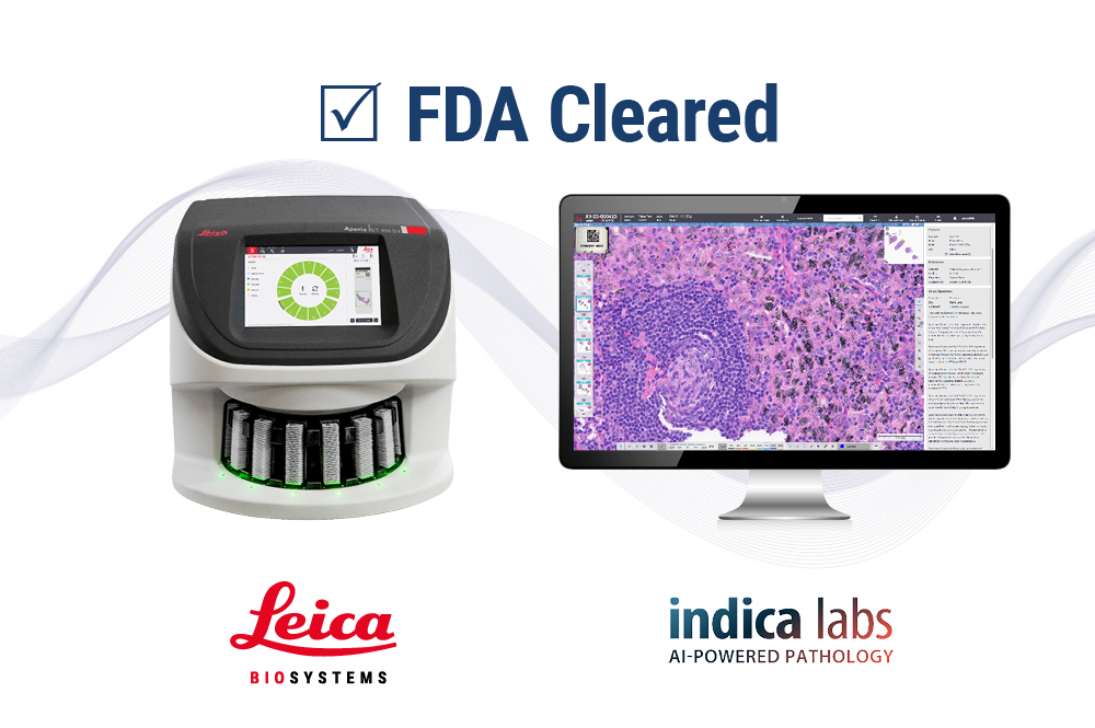 Leica Biosystem and Indica Labs combined Aperio HALO AP DX and Aperio GT 450 DX Scanner for a complete clinical digital pathology ecosystem